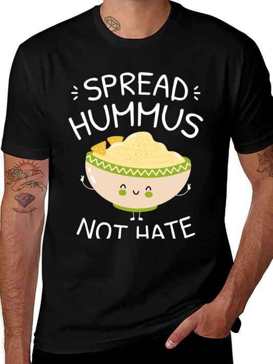 Spread Hummus Not Hate T-Shirt