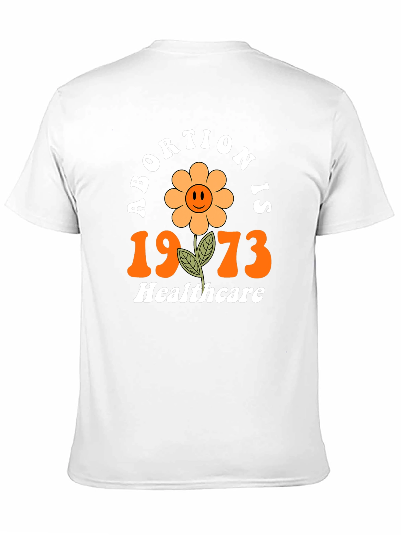 Retro Abortion is Healthcare T-Shirt 1973