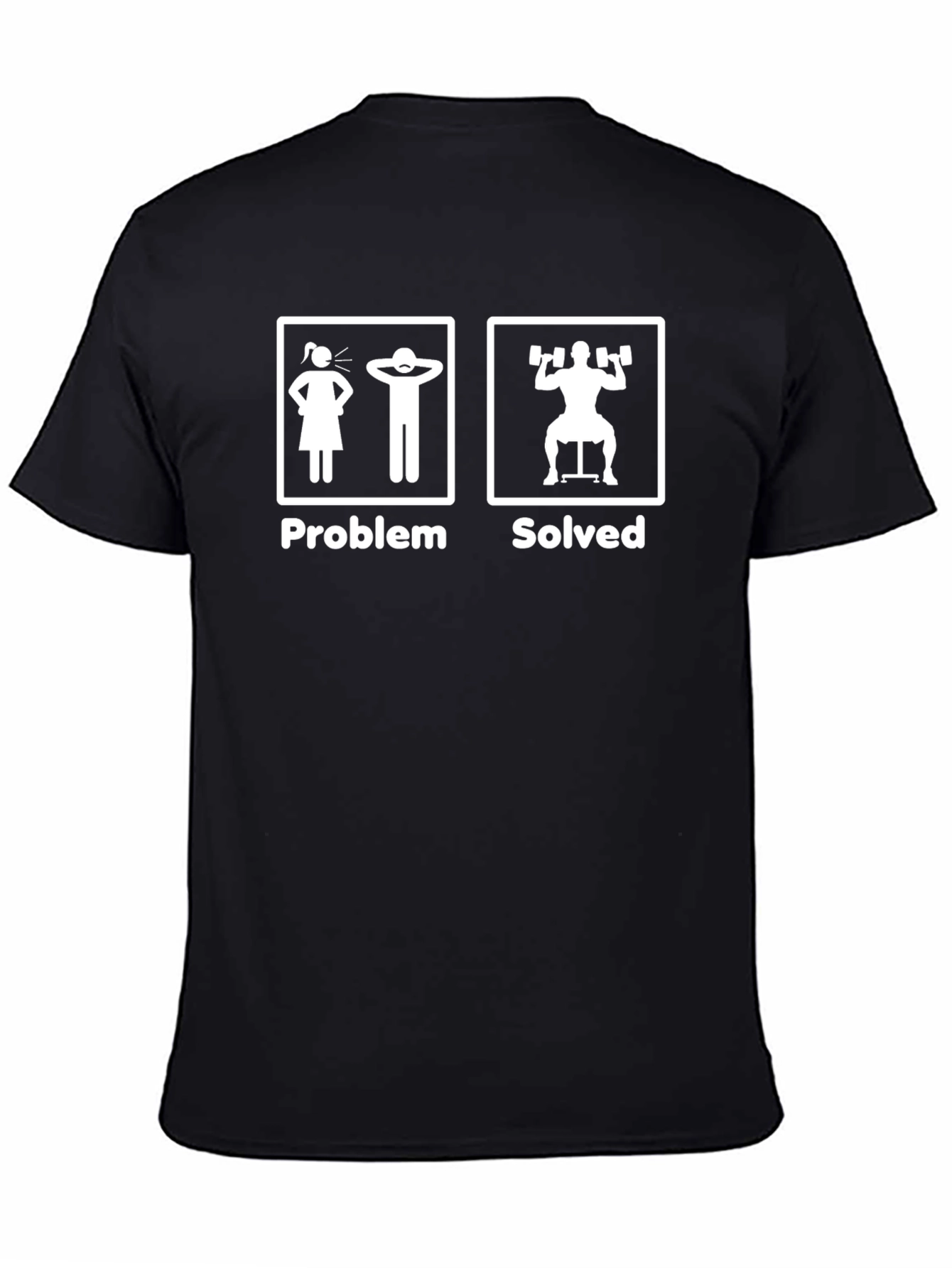 Problem Solved T-Shirt - Funny Gym Workout Tee