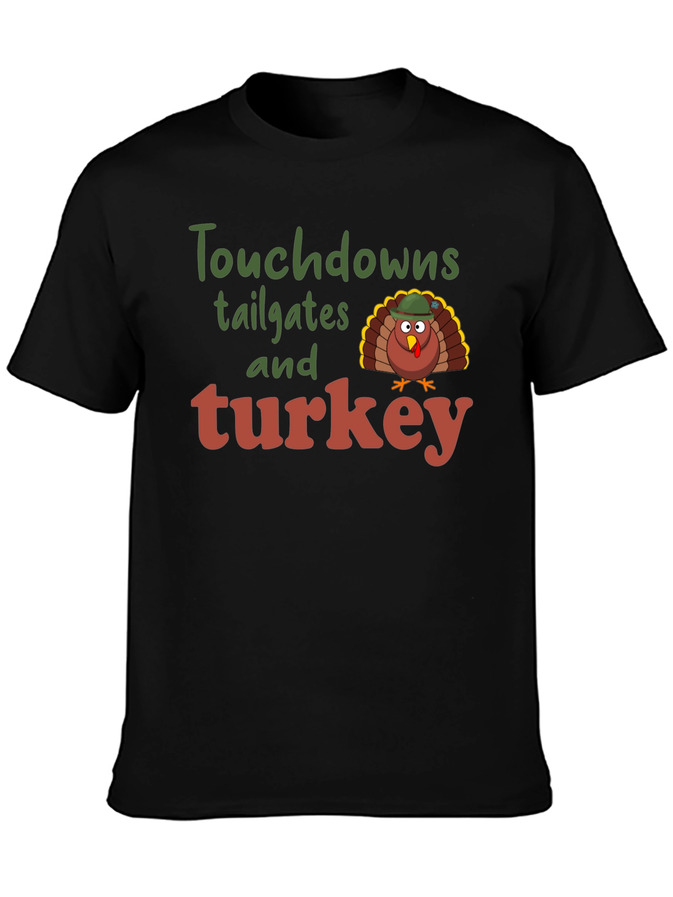 Touchdowns Tailgates and Turkey Thanksgiving T-Shirt