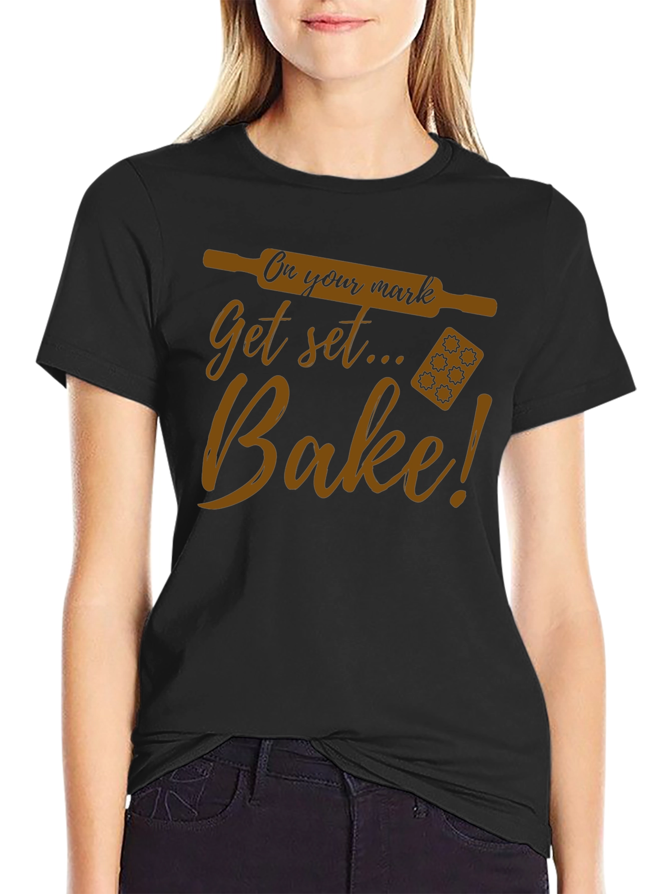 Bake T-Shirt - On Your Mark Get Set...Bake!