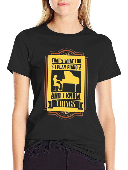 Piano Player T-Shirt - Thats What I Do