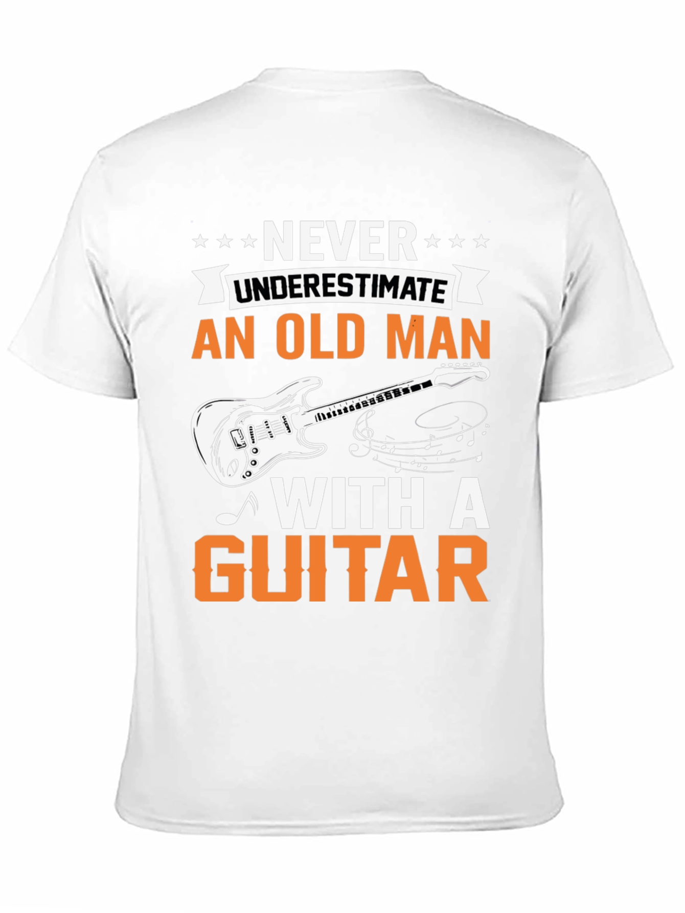Never Underestimate an Old Man with a Guitar T-Shirt