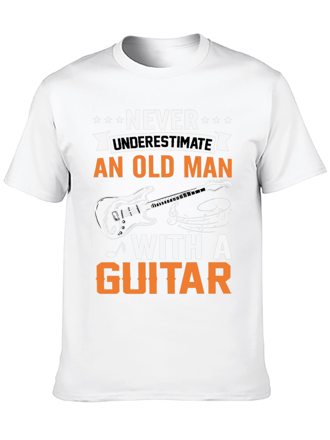 Never Underestimate an Old Man with a Guitar T-Shirt