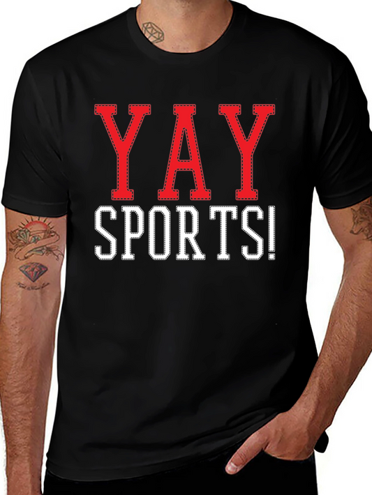 YAY SPORTS! Graphic Tee - Comfortable Cotton T-Shirt