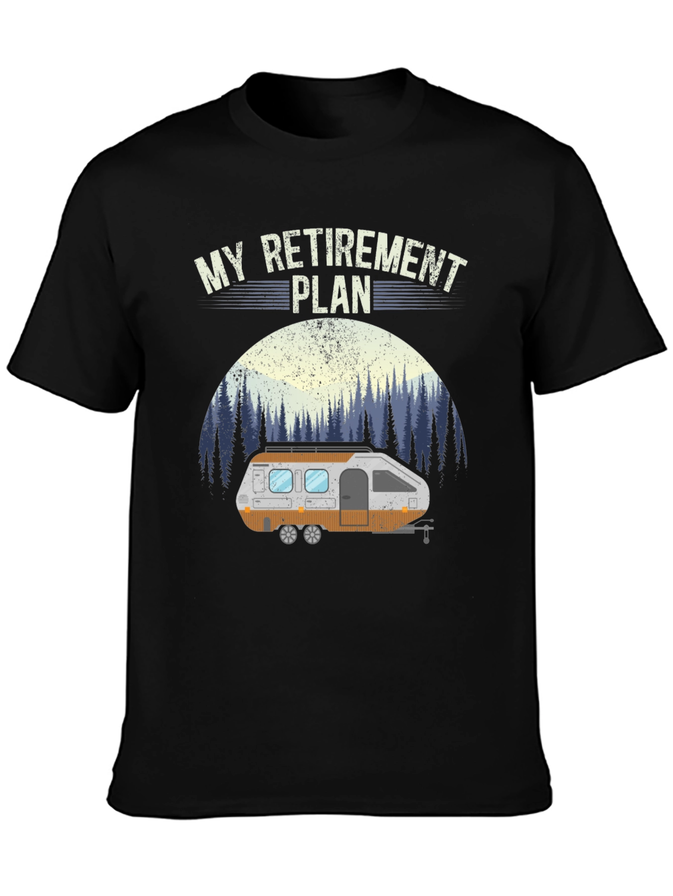 My Retirement Plan RV T-Shirt