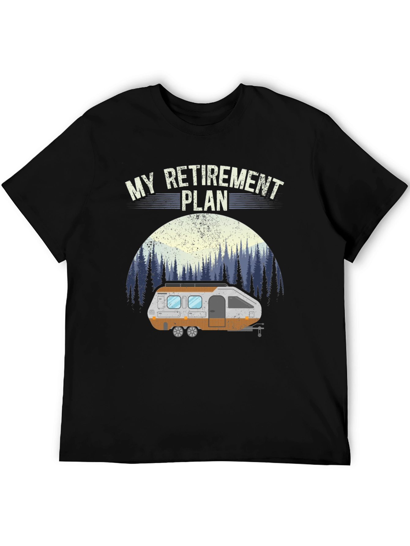 My Retirement Plan RV T-Shirt