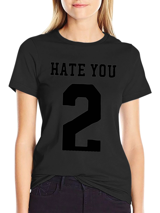 Hate You 2 Graphic T-Shirt - Black Cotton Tee