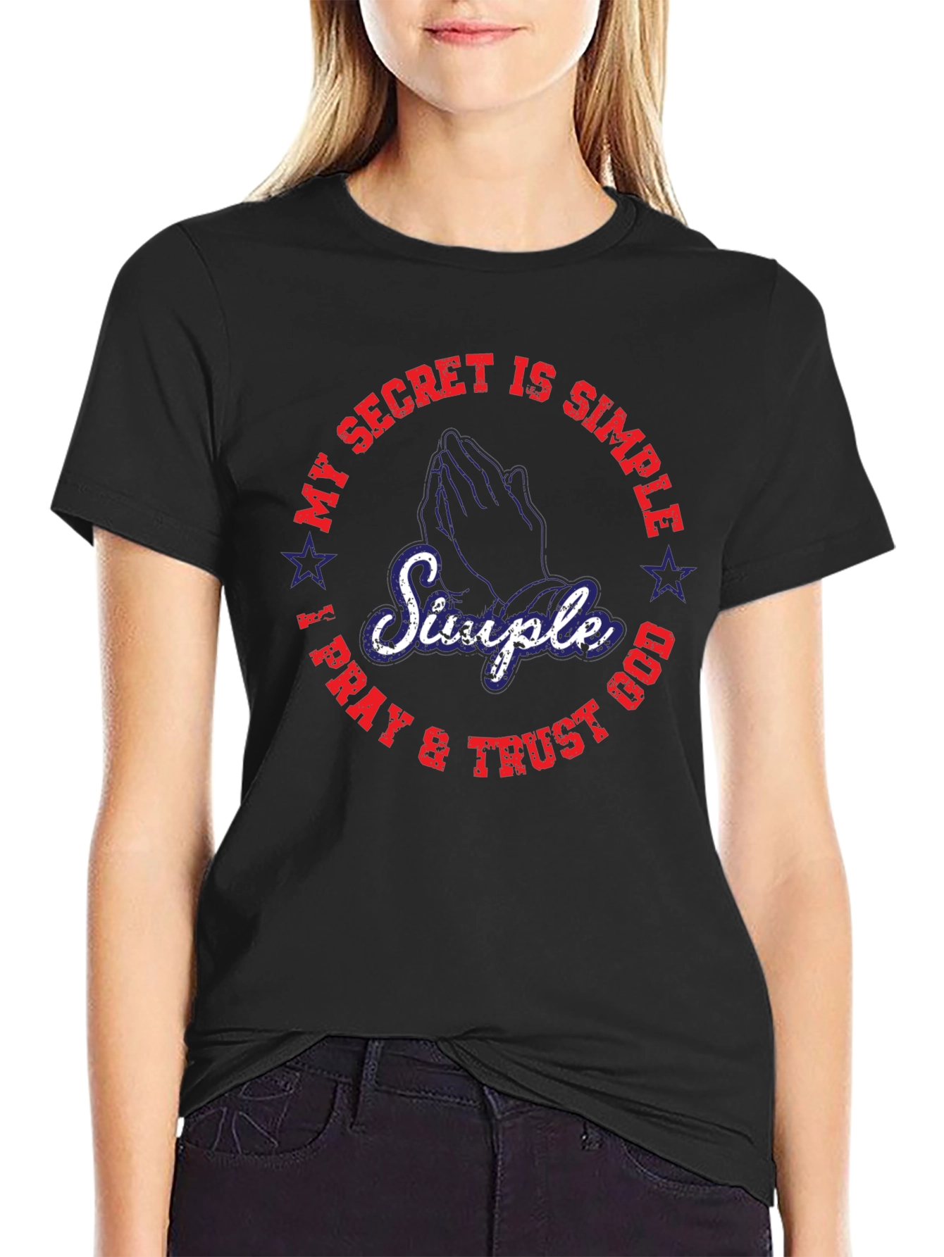 Simple Faith T-Shirt - Pray & Trust God