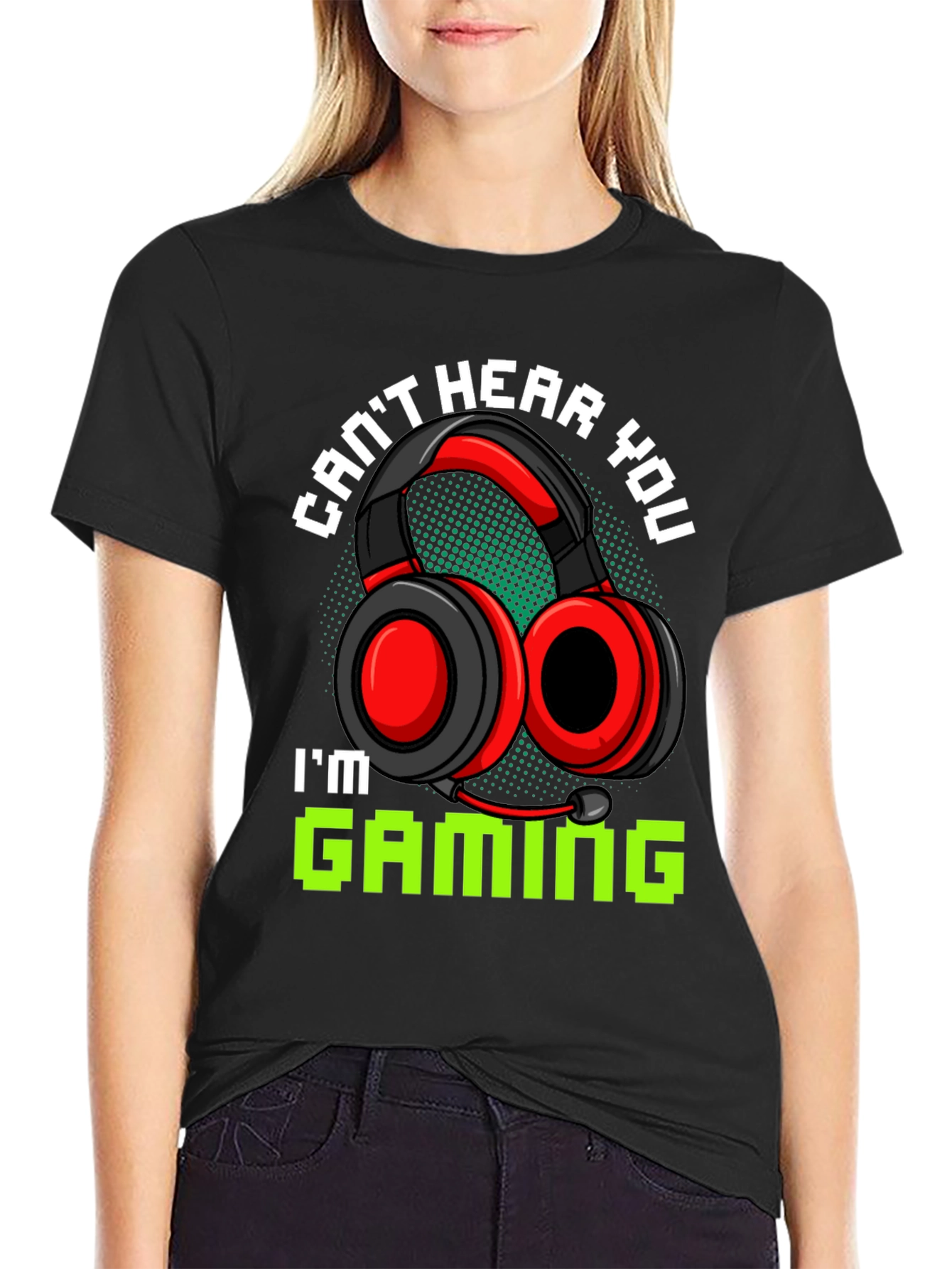 Cant Hear You Im Gaming Black T-Shirt