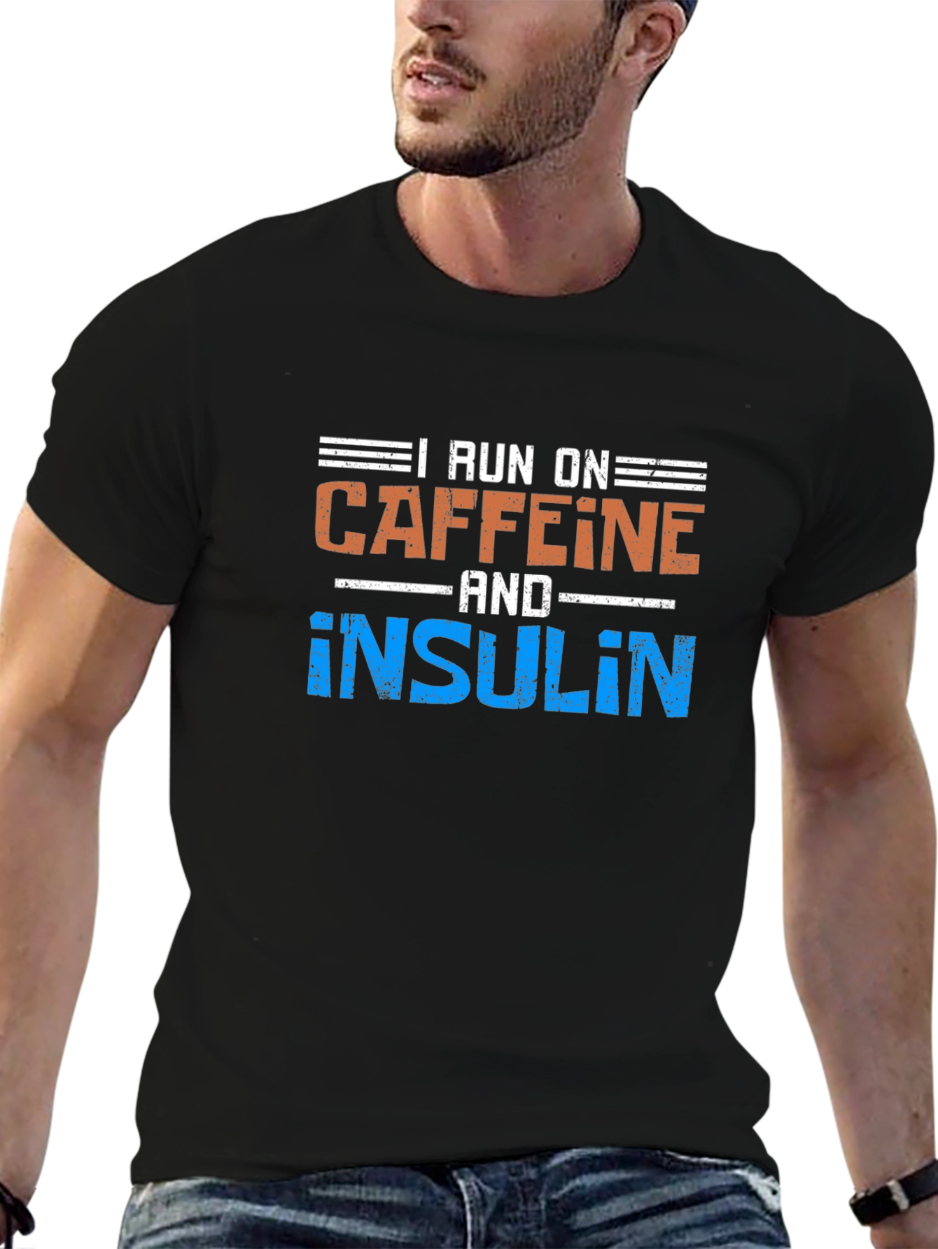 I Run On Caffeine & Insulin Funny T-Shirt