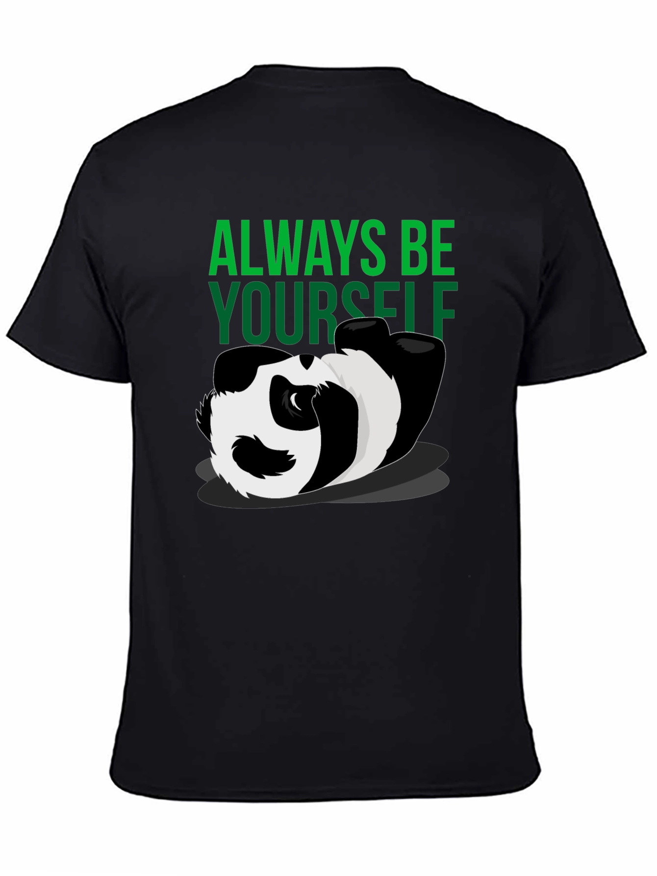 Always Be Yourself Panda Graphic T-Shirt