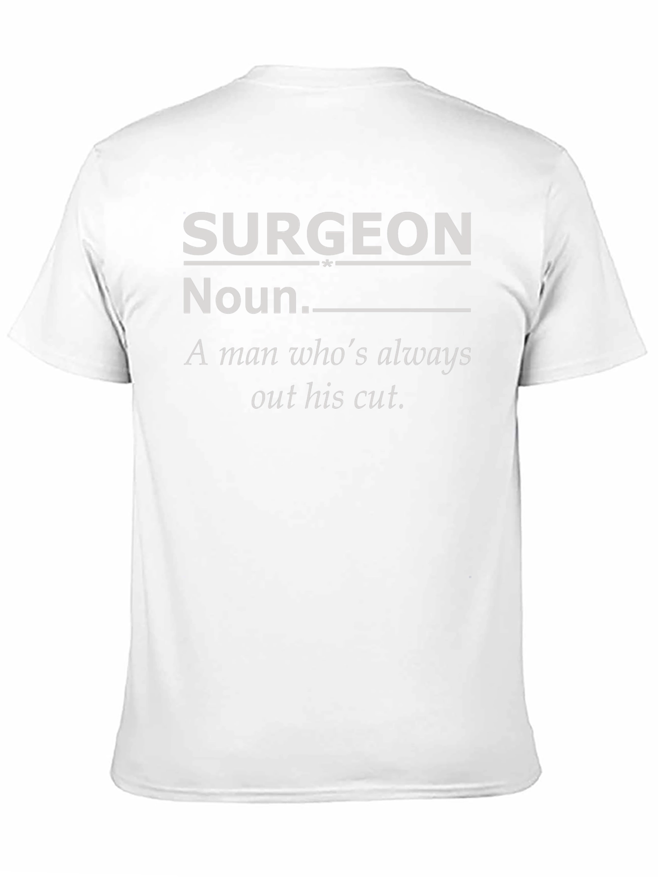 Surgeon Definition T-Shirt - Funny Medical Apparel