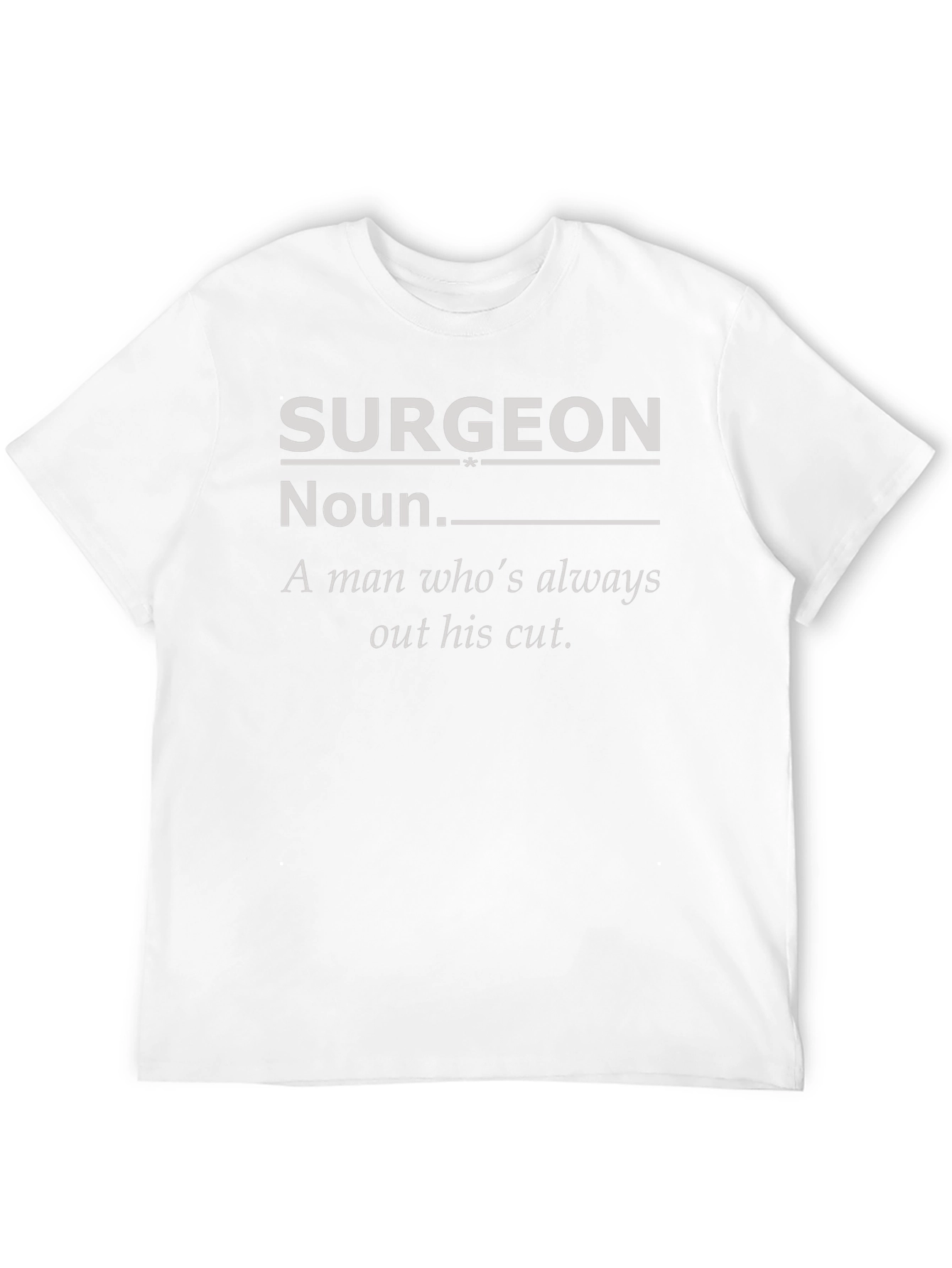 Surgeon Definition T-Shirt - Funny Medical Apparel