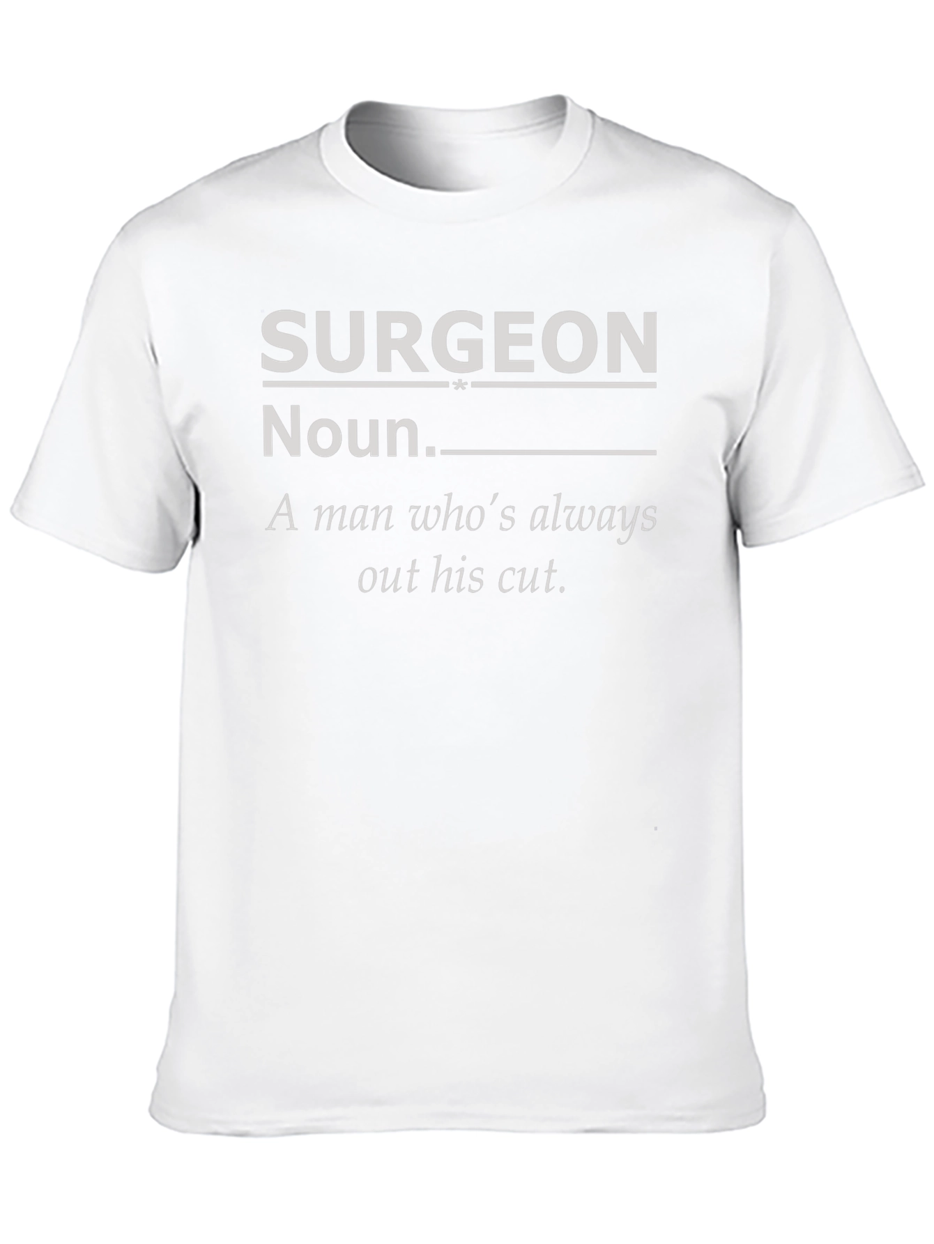 Surgeon Definition T-Shirt - Funny Medical Apparel