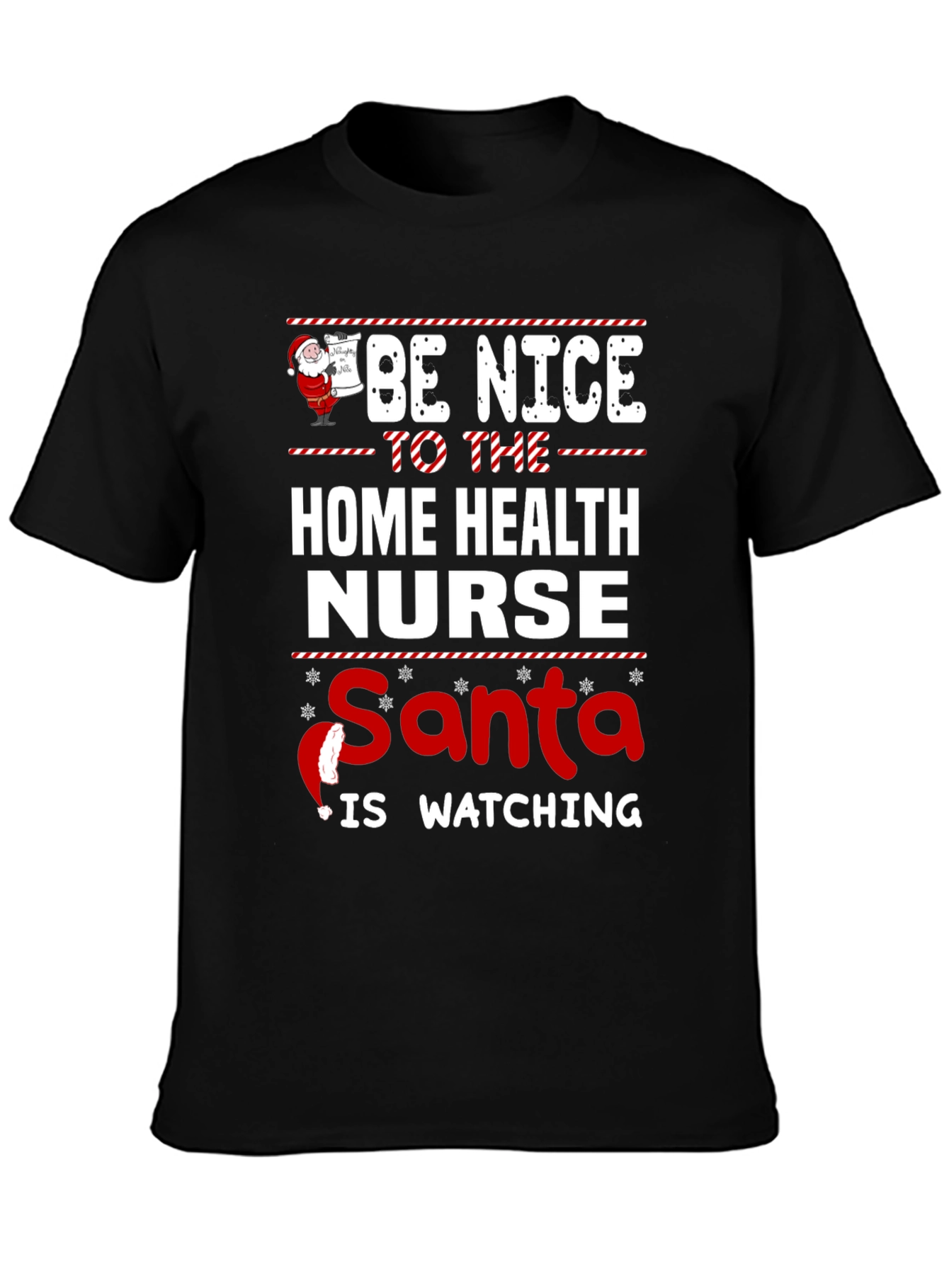 Home Health Nurse Santa Watching Christmas T-Shirt