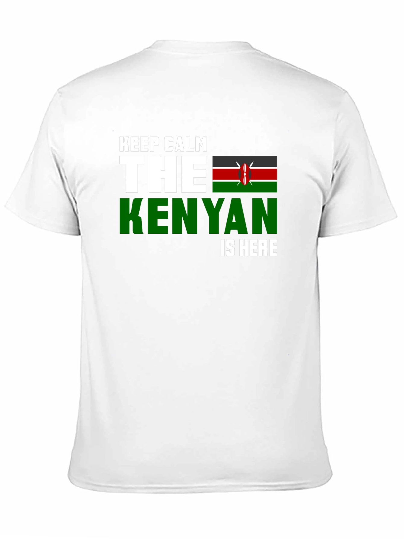 Keep Calm Kenyan Is Here - Novelty T-Shirt