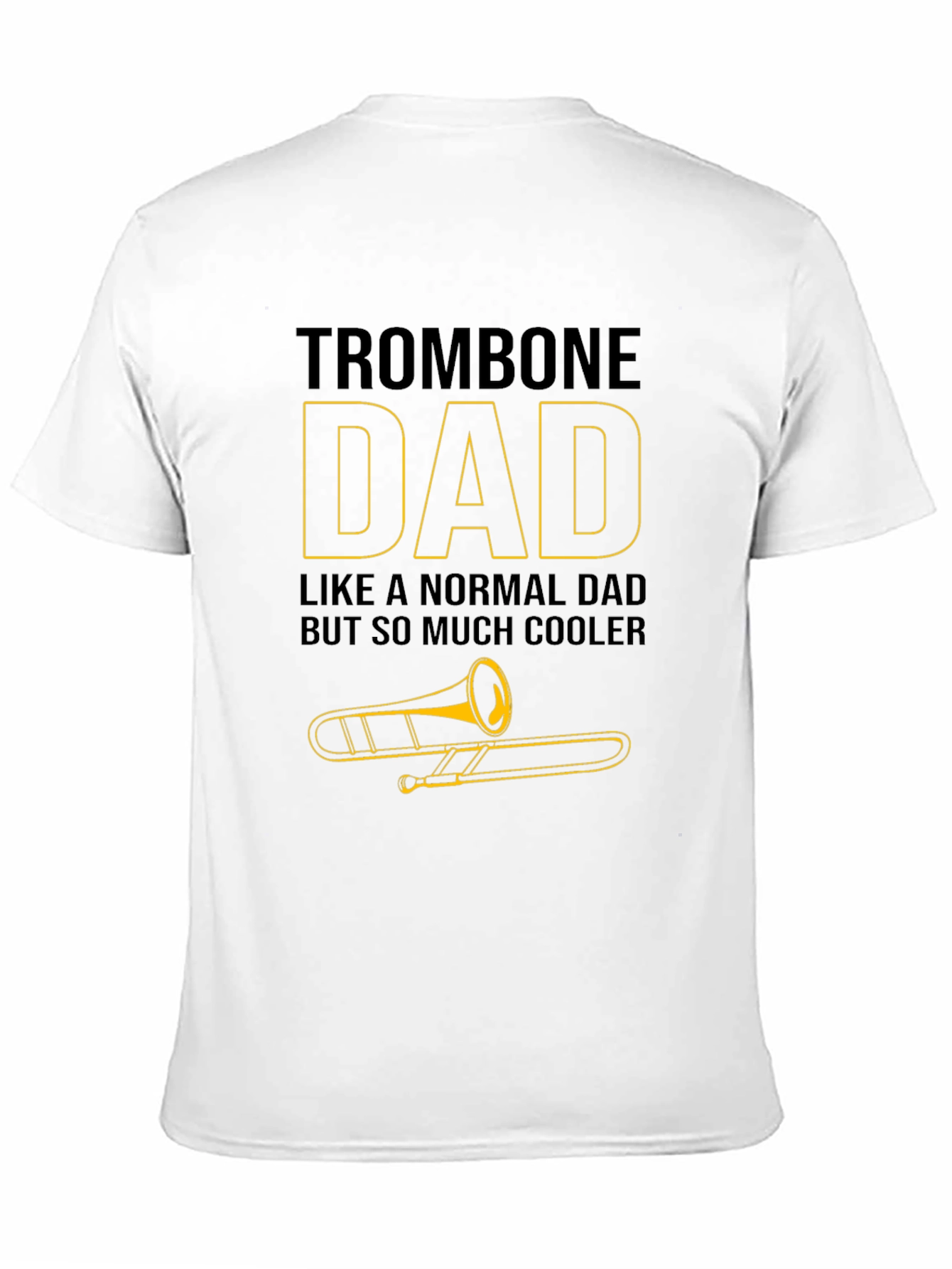 Trombone Dad Graphic T-Shirt - Musician Father Tee
