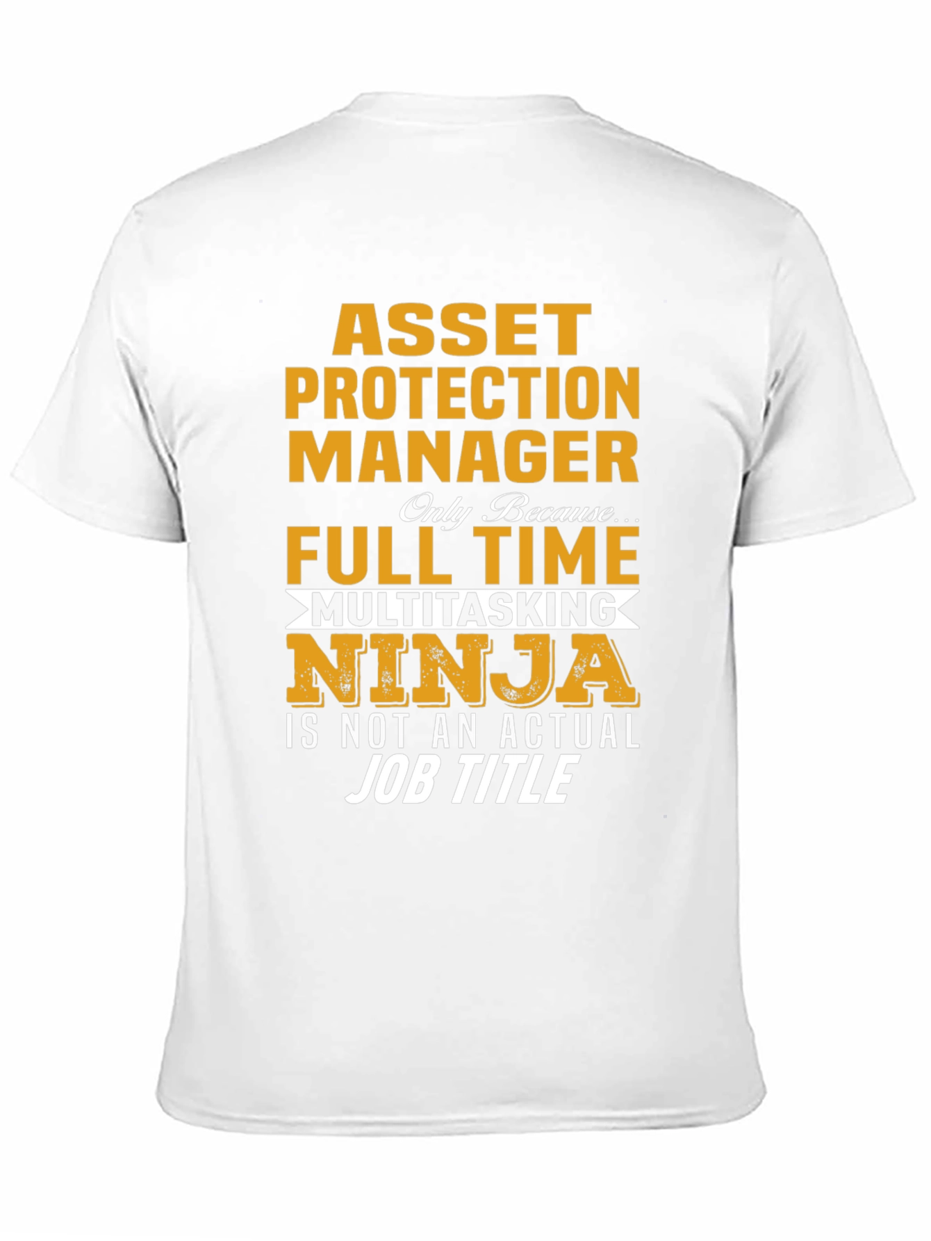 Asset Protection Manager Ninja T-Shirt