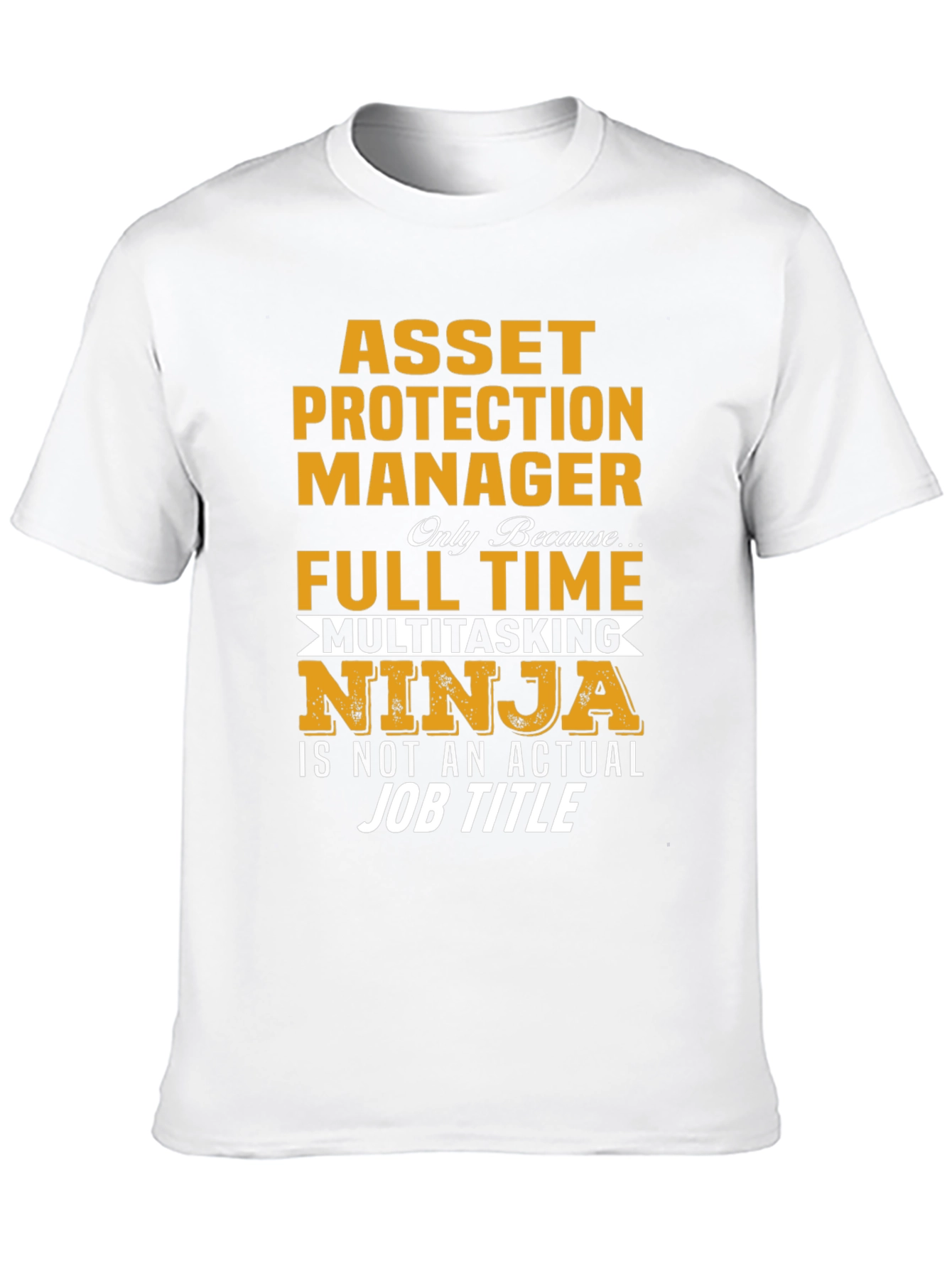 Asset Protection Manager Ninja T-Shirt