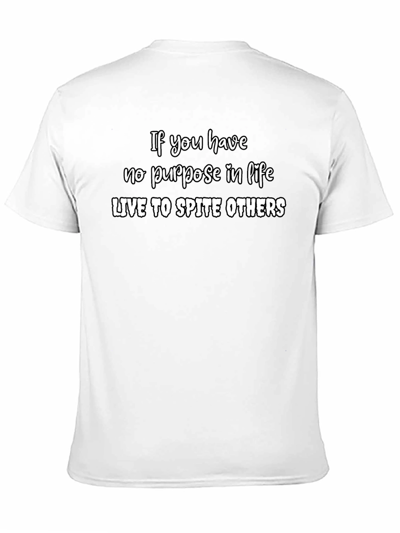 If You Have No Purpose T-Shirt