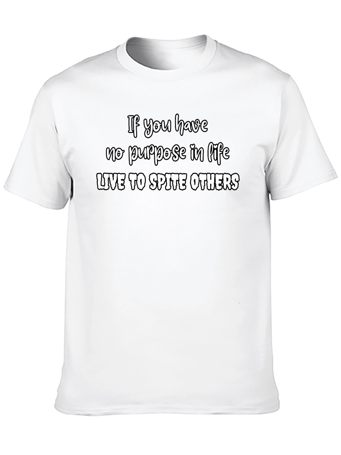 If You Have No Purpose T-Shirt
