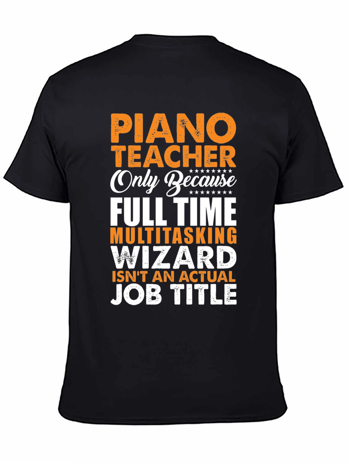 Piano Teacher Job Title T-Shirt
