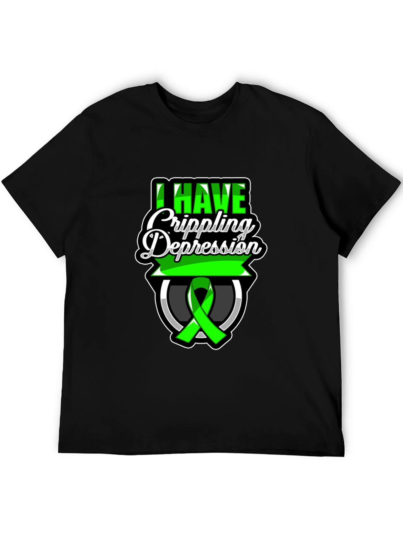 I Have Crippling Depression T-Shirt - Mental Health Awareness