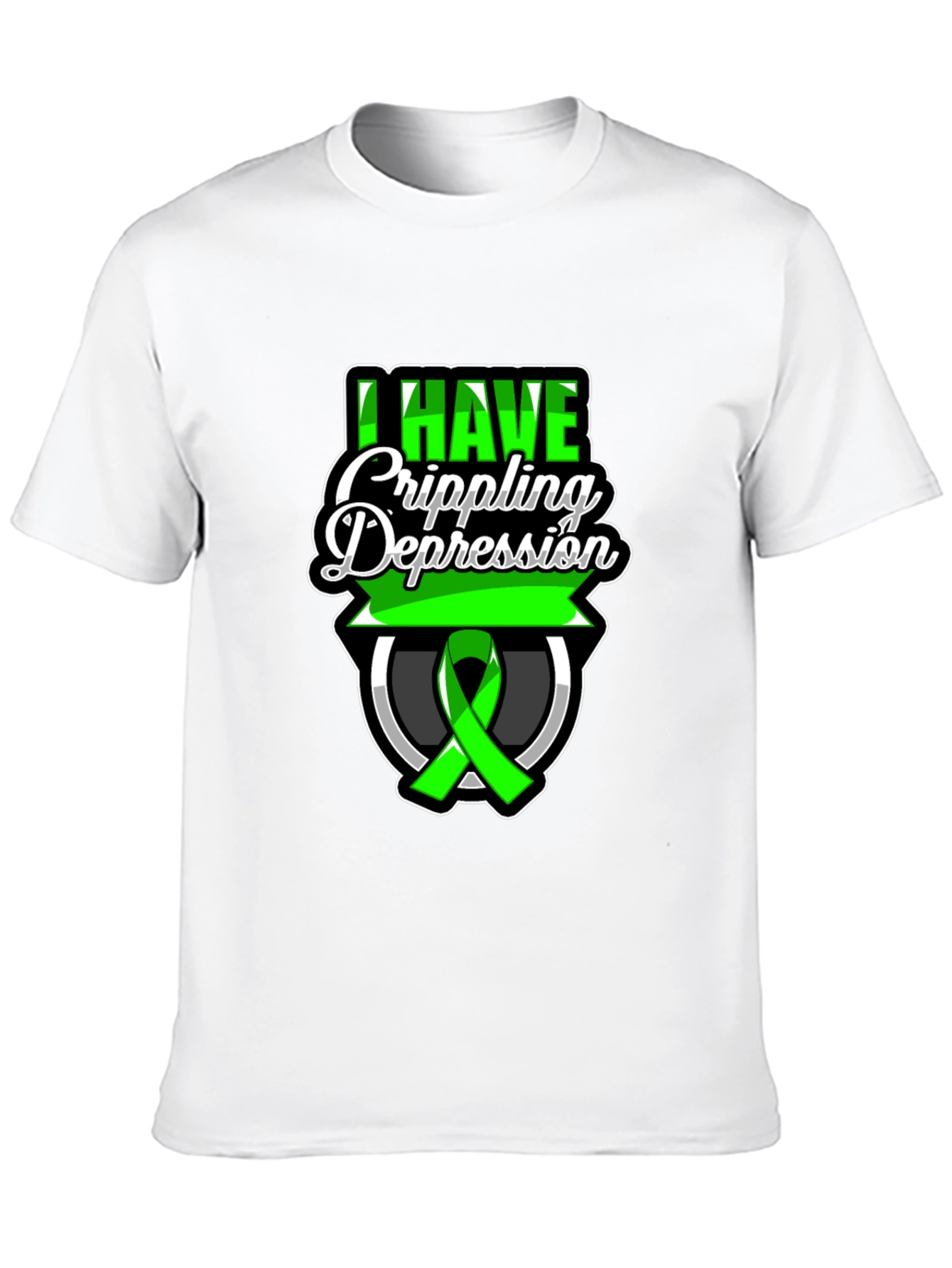I Have Crippling Depression T-Shirt - Mental Health Awareness