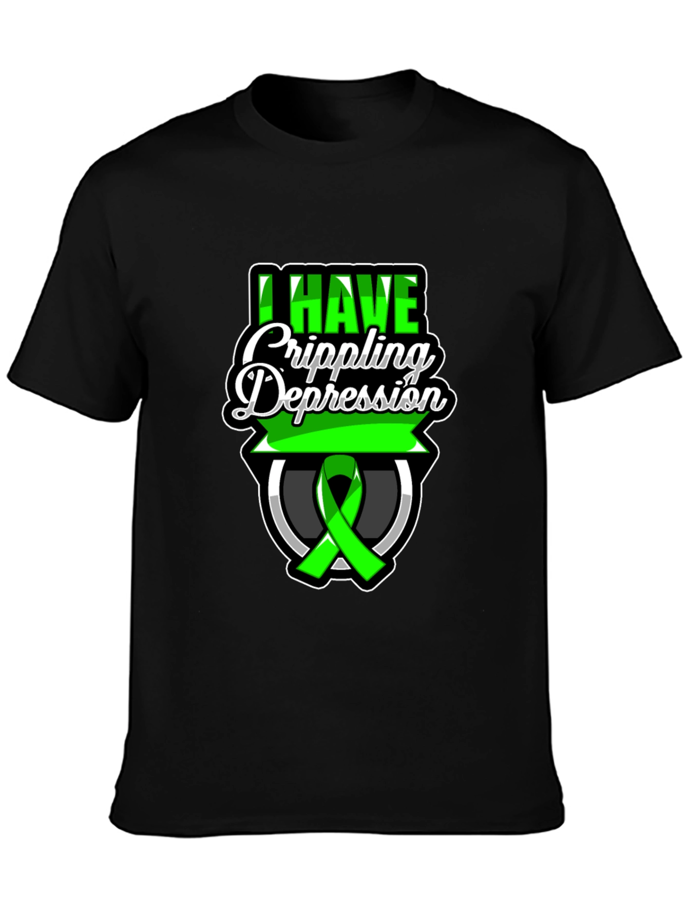 I Have Crippling Depression T-Shirt - Mental Health Awareness