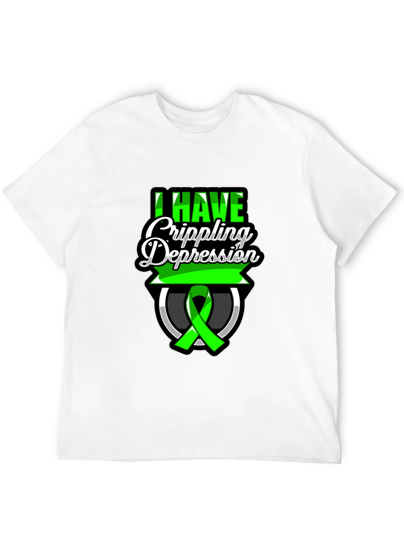 I Have Crippling Depression T-Shirt - Mental Health Awareness