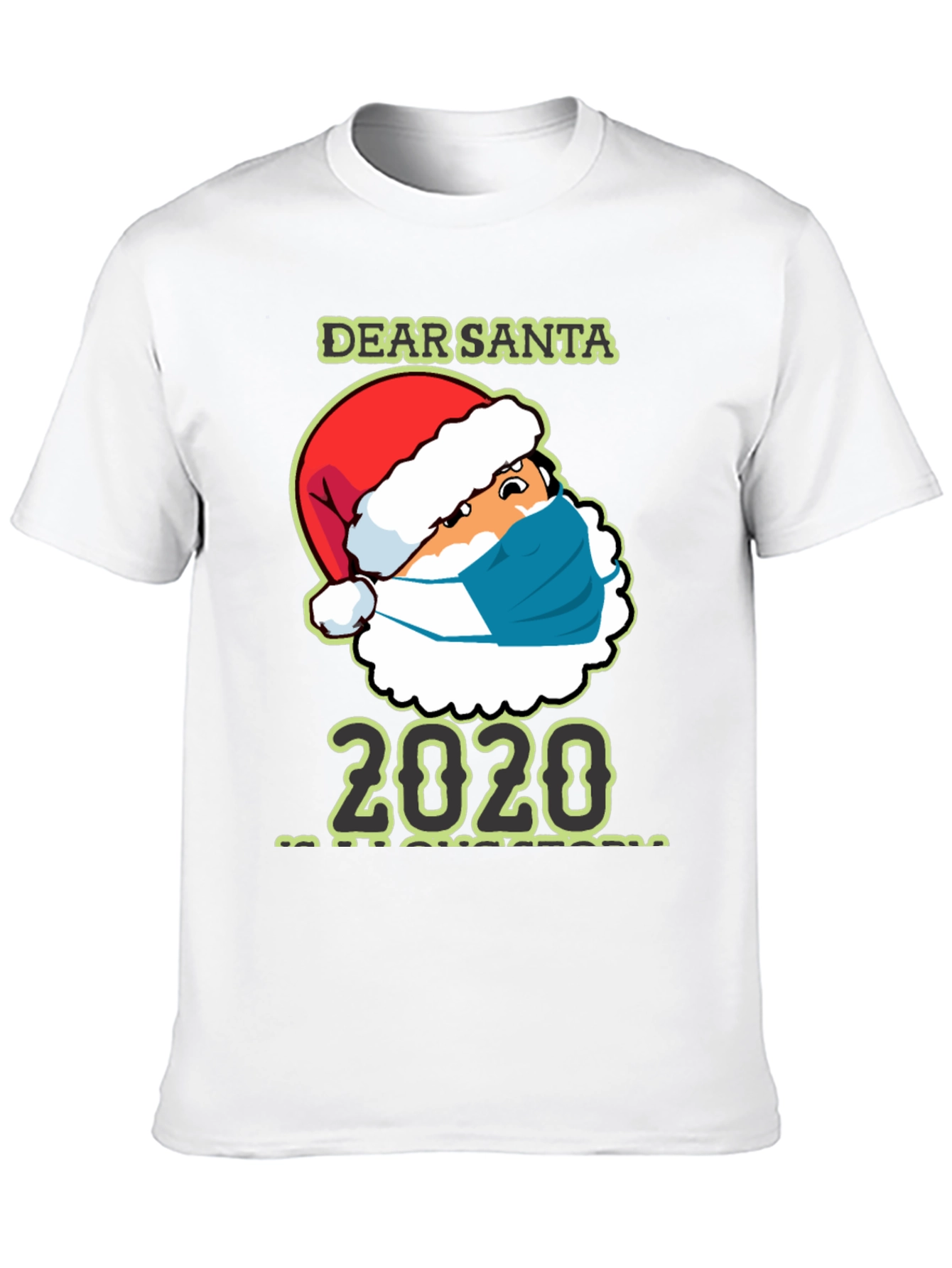 Dear Santa 2020 Masked Santa T-Shirt