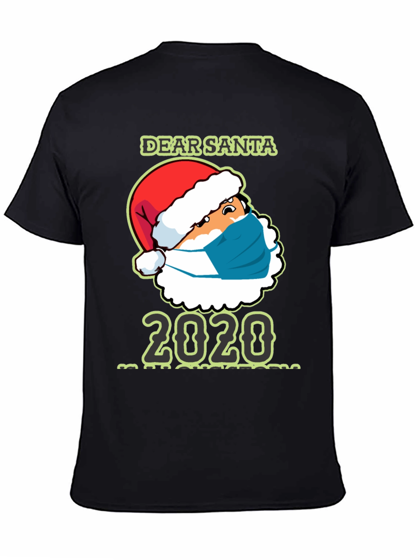 Dear Santa 2020 Masked Santa T-Shirt
