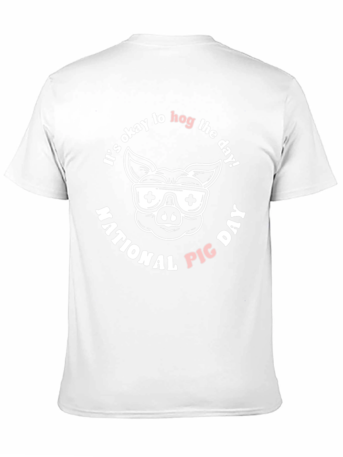 Hog The Day Pig Graphic Tee