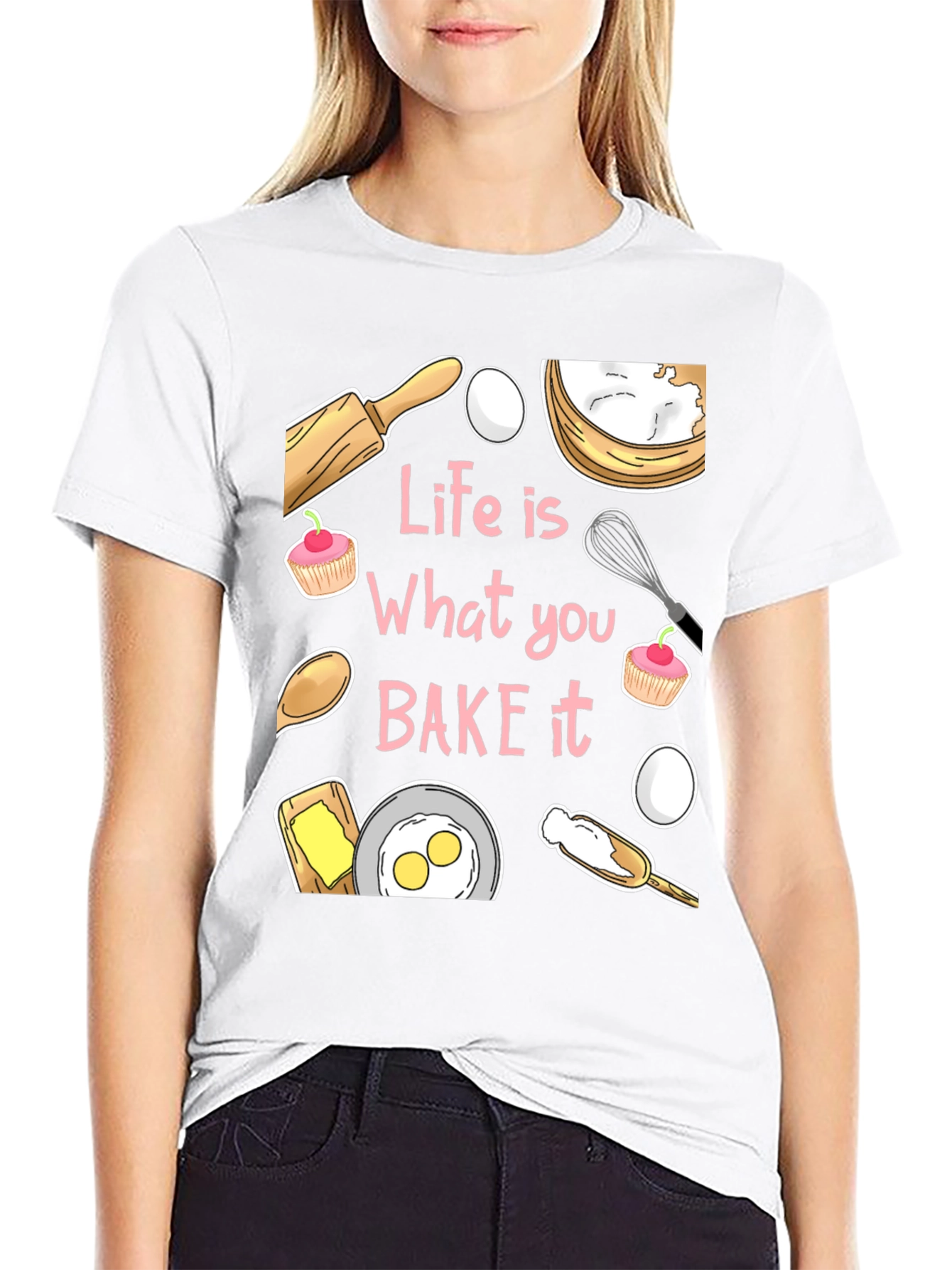 Life is What You Bake It Funny Baking T-Shirt