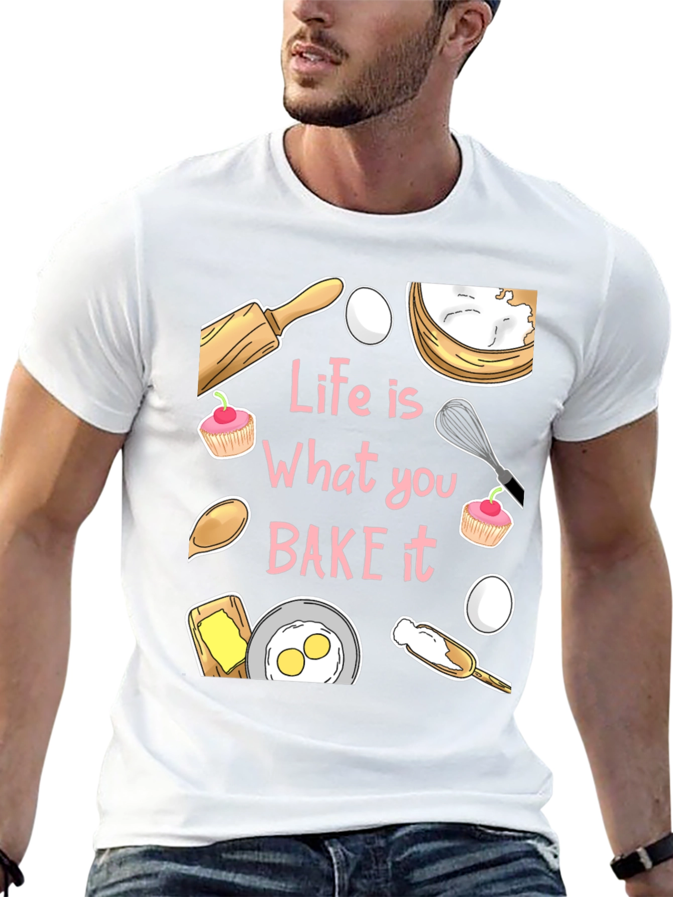 Life is What You Bake It Funny Baking T-Shirt