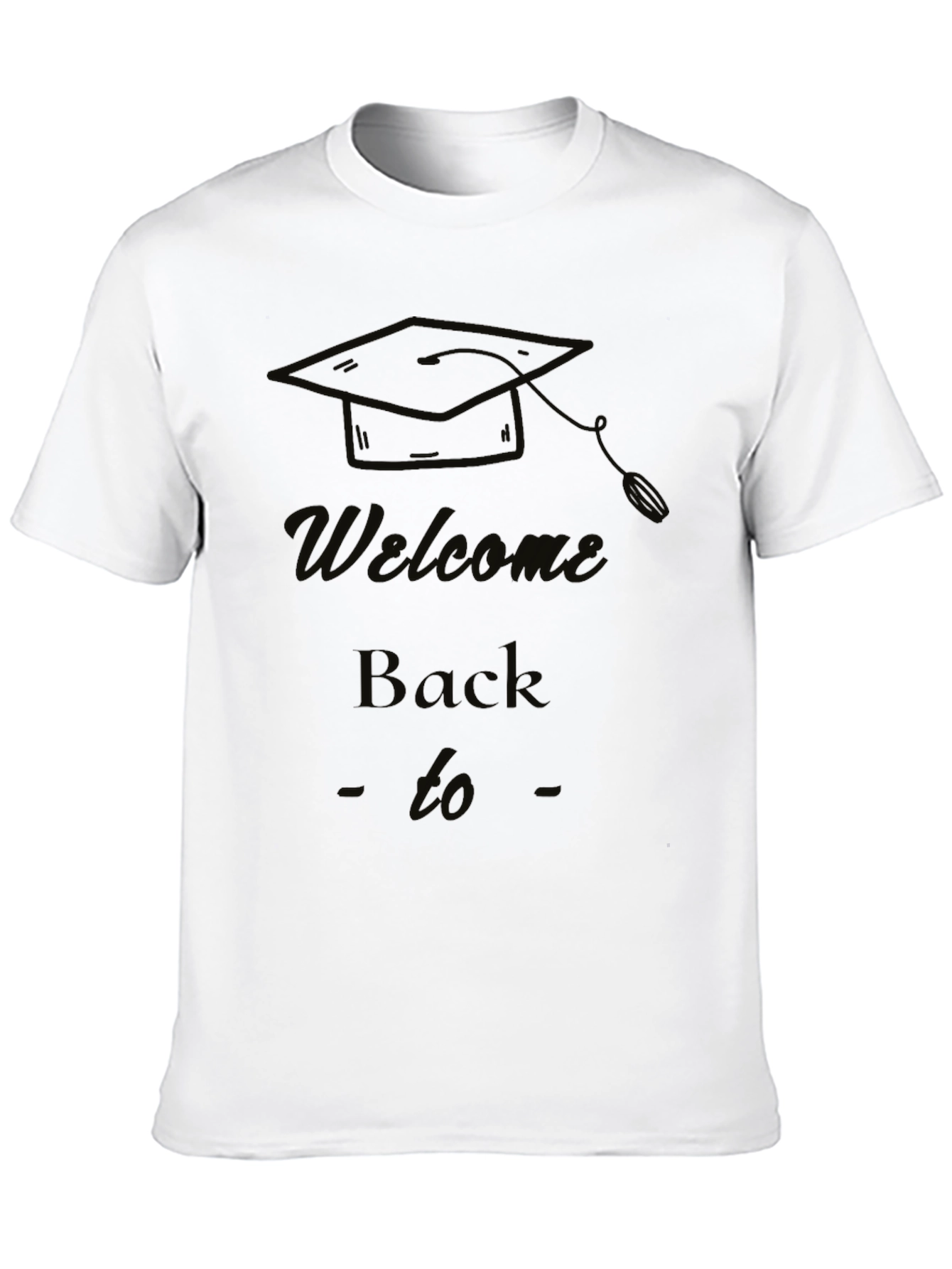 Welcome Back to School Graduation T-Shirt