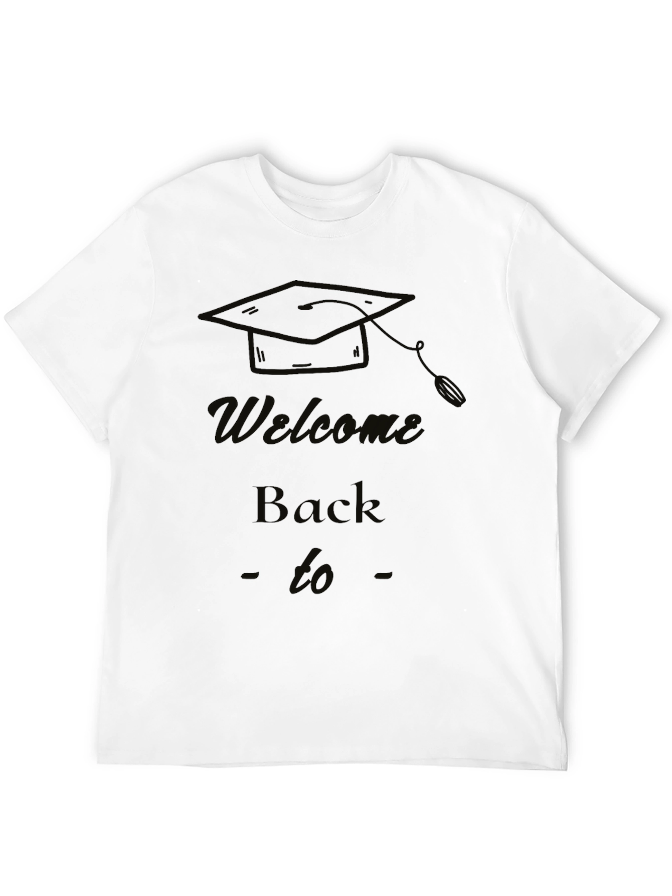 Welcome Back to School Graduation T-Shirt