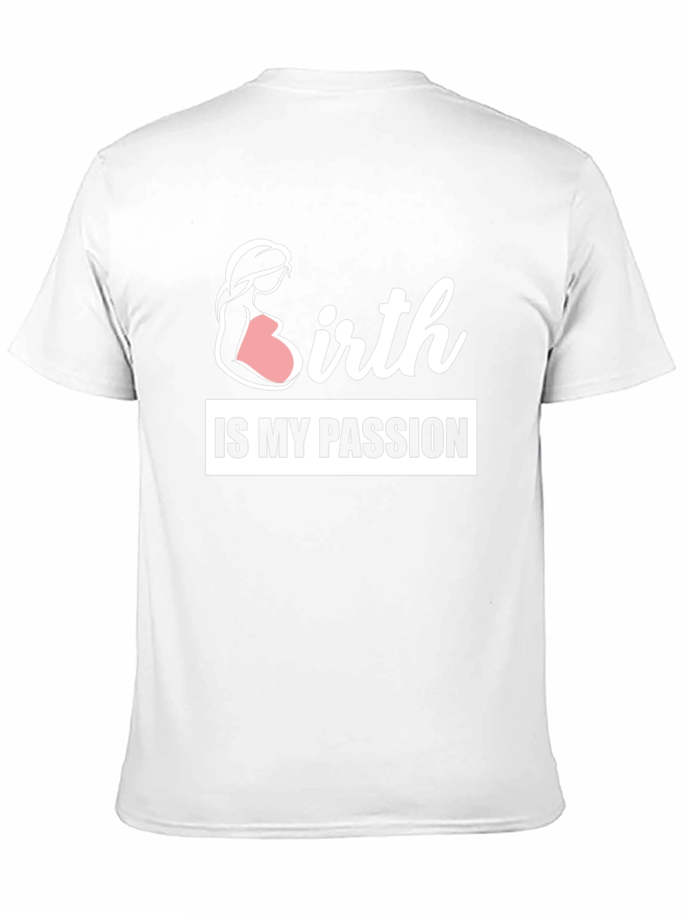 Birth is My Passion Black T-Shirt