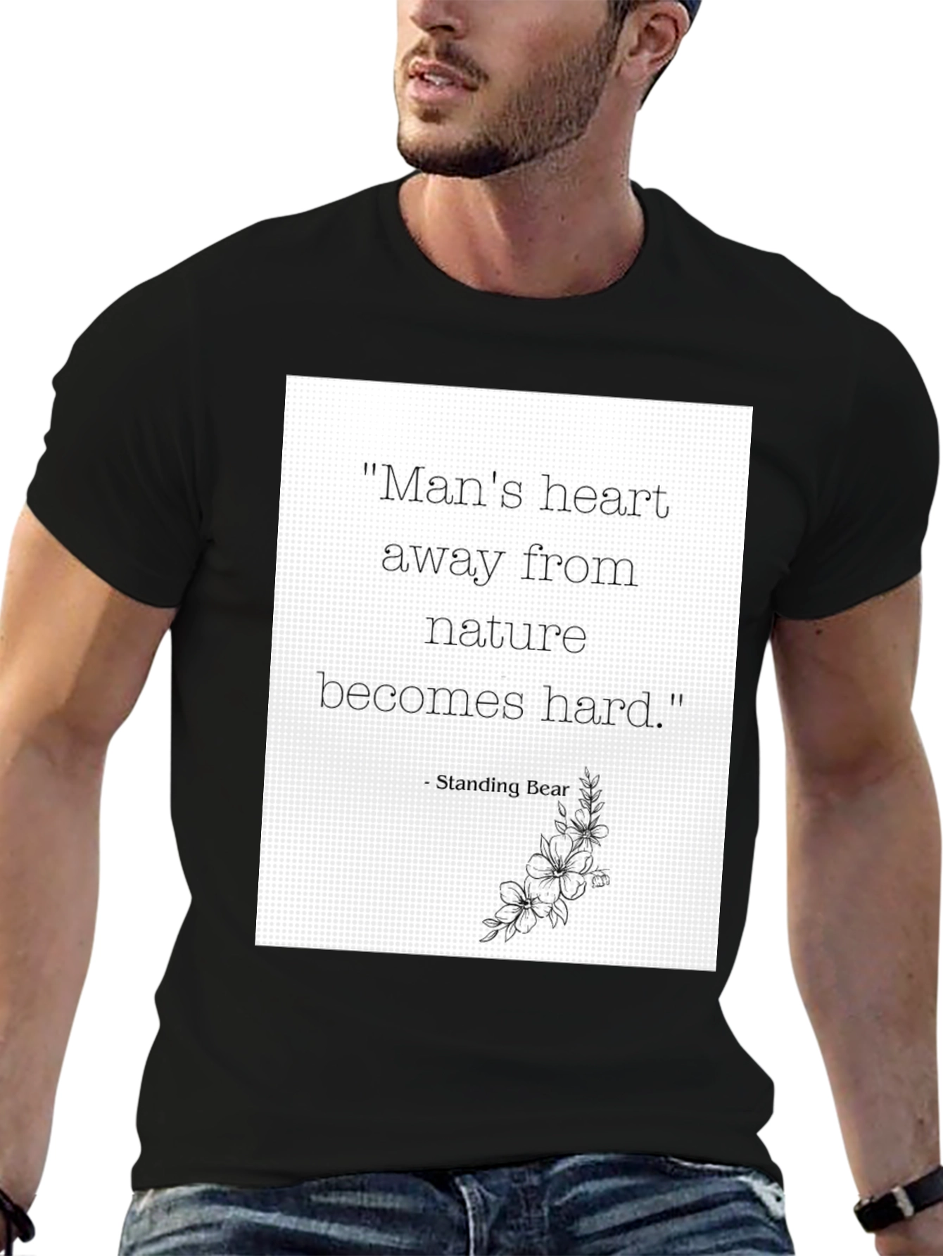 Nature Quote Graphic Tee - Standing Bear Wisdom