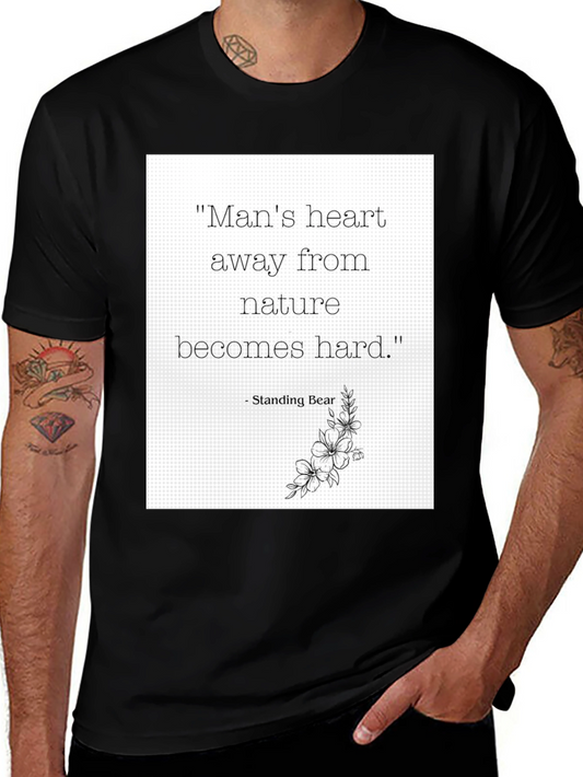 Nature Quote Graphic Tee - Standing Bear Wisdom