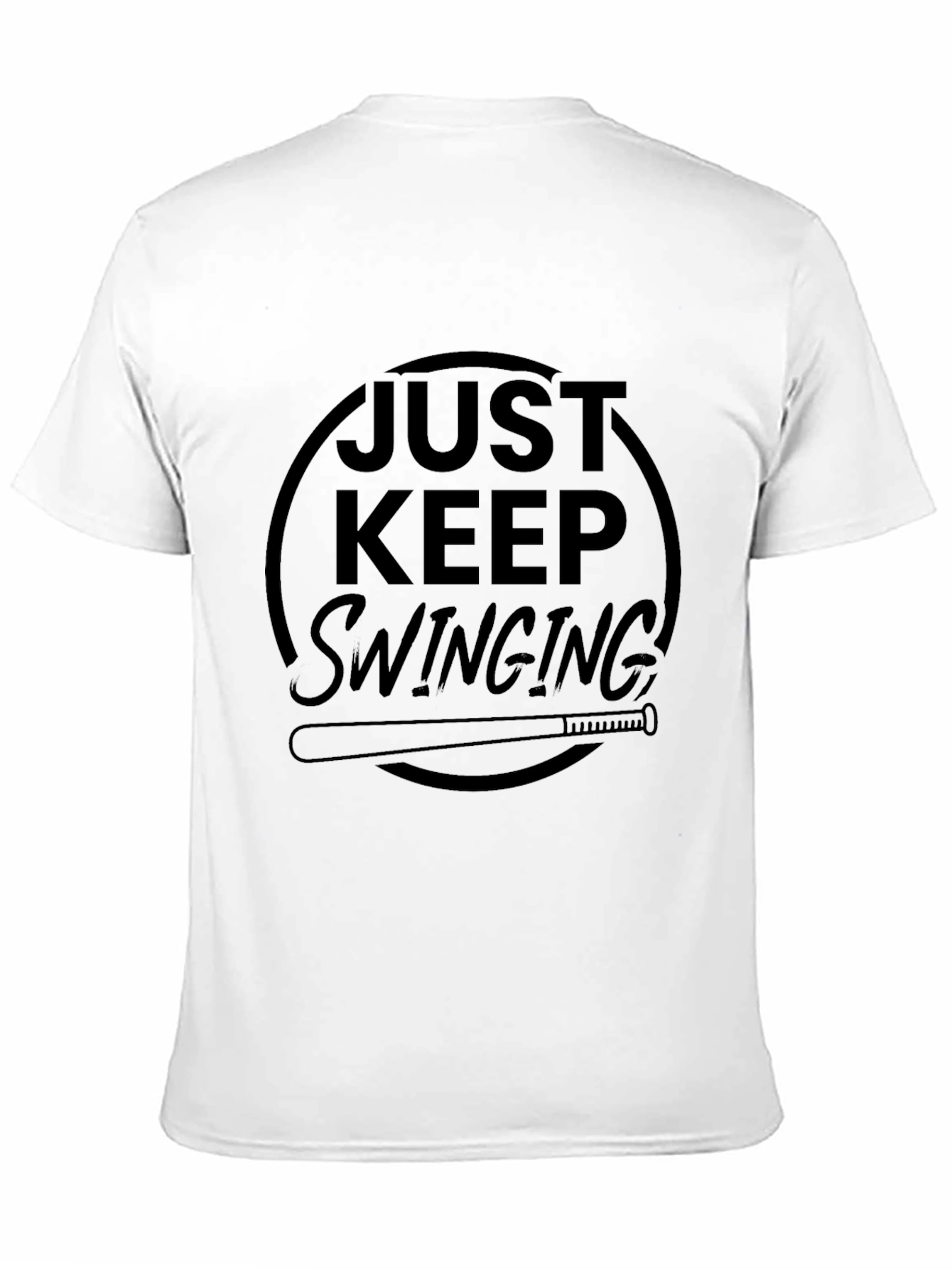 Just Keep Swinging T-Shirt - Baseball Inspired Tee