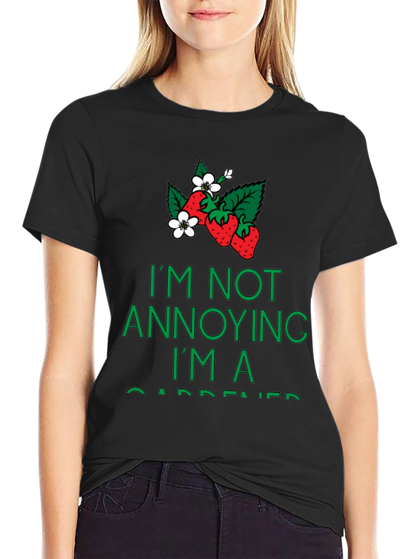 Im Not Annoying Im A Gardener T-Shirt