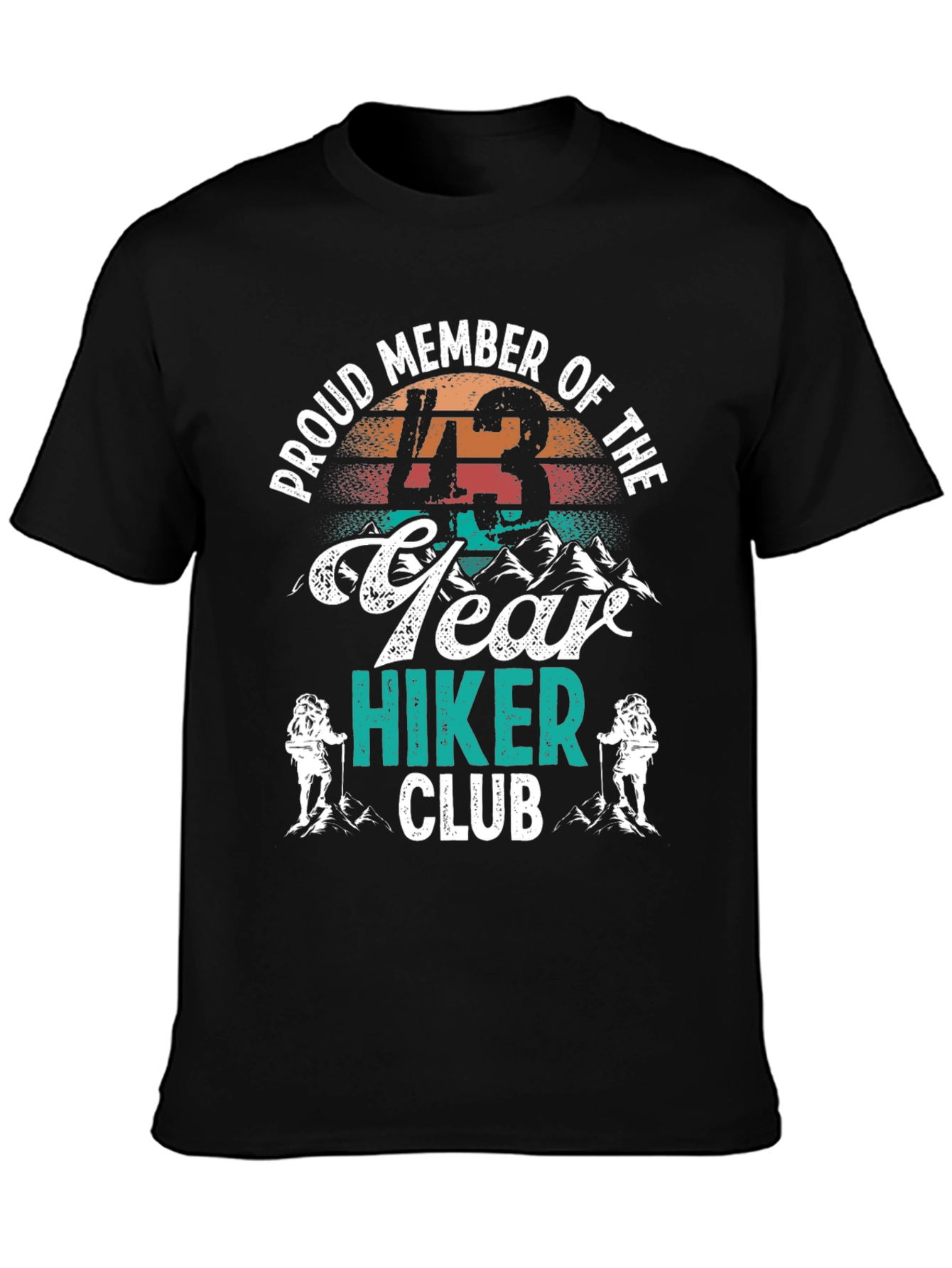 43 Year Hiker Club Tee - Mountain Adventure Shirt
