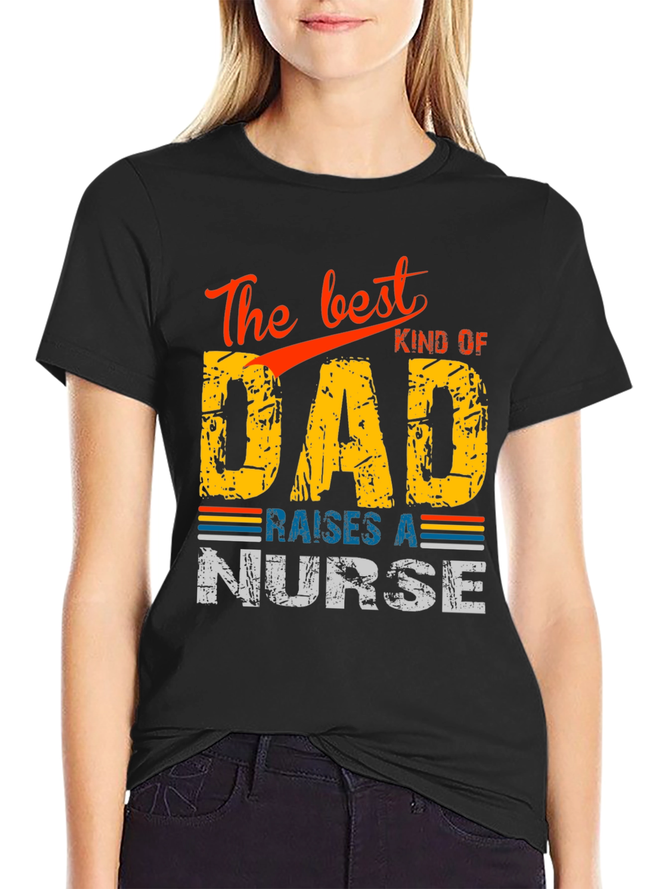Best Kind of Dad Raises a Nurse T-Shirt