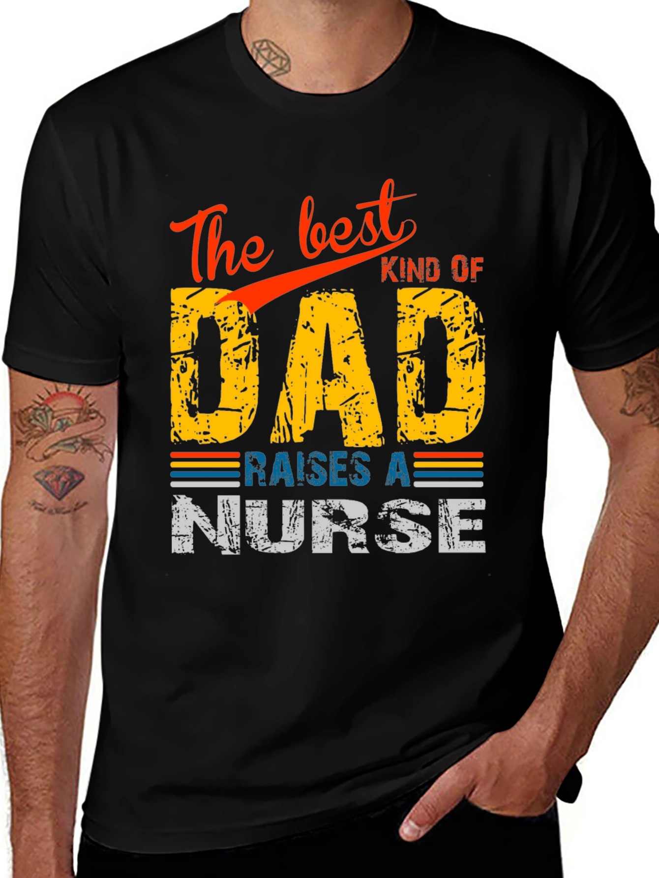 Best Kind of Dad Raises a Nurse T-Shirt