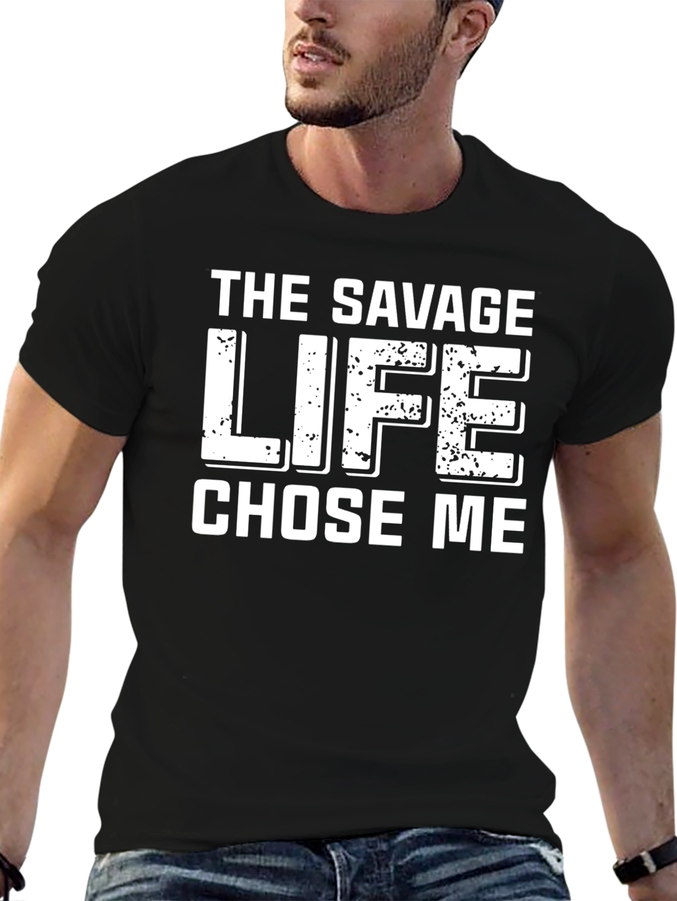 The Savage Life Chose Me Black T-Shirt