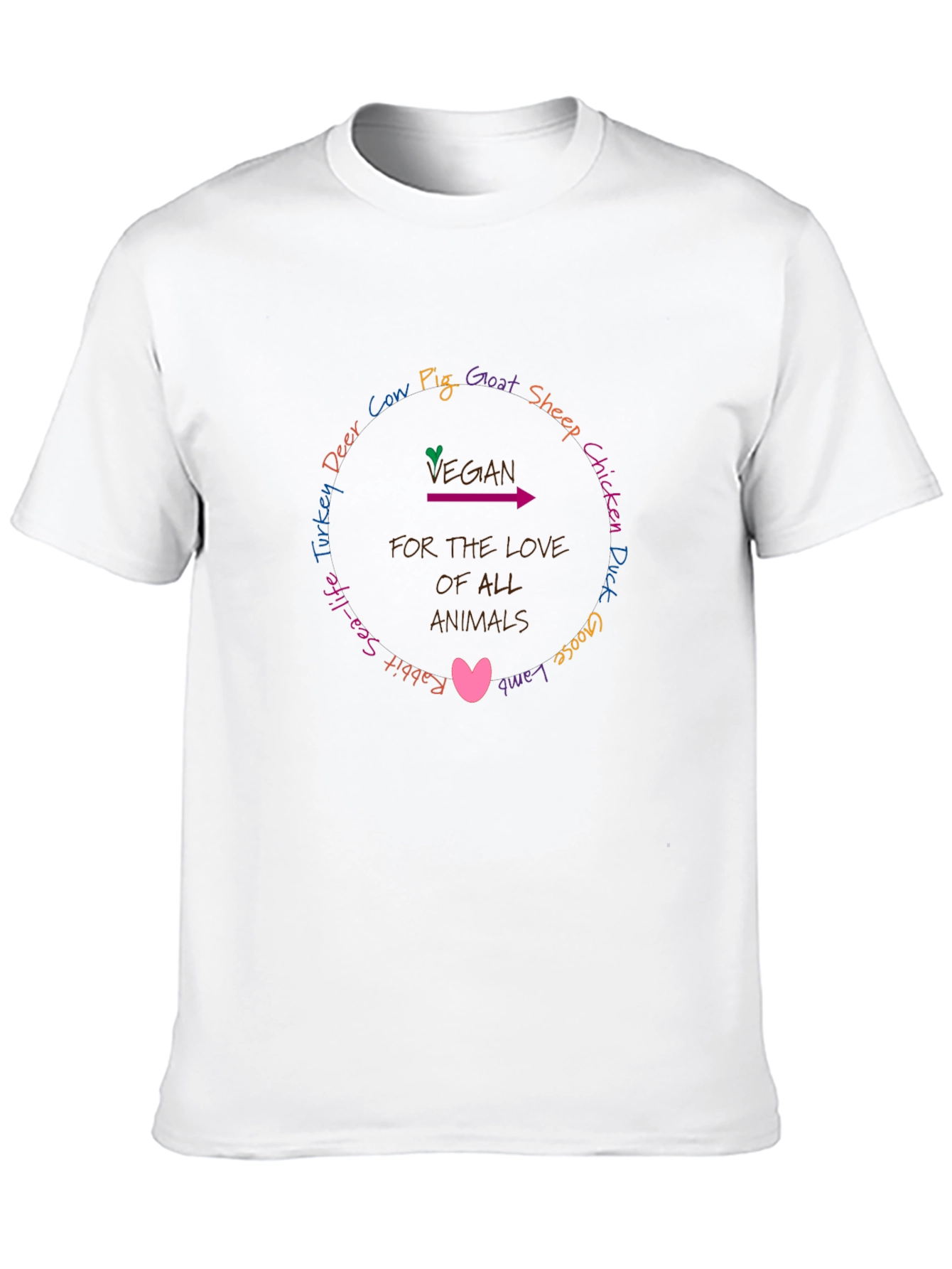 Vegan For The Love Of All Animals T-Shirt