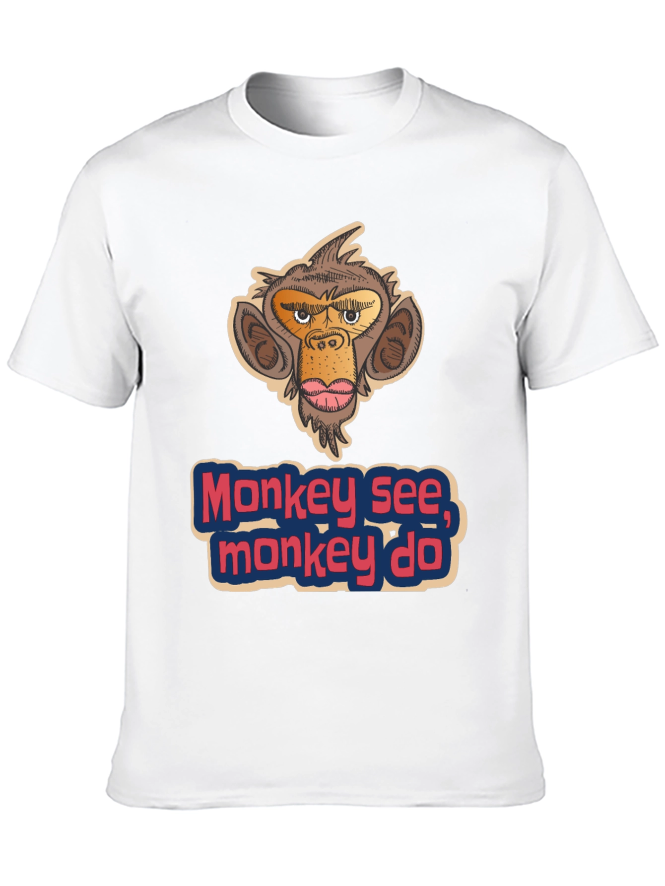 Monkey See Monkey Do T-Shirt