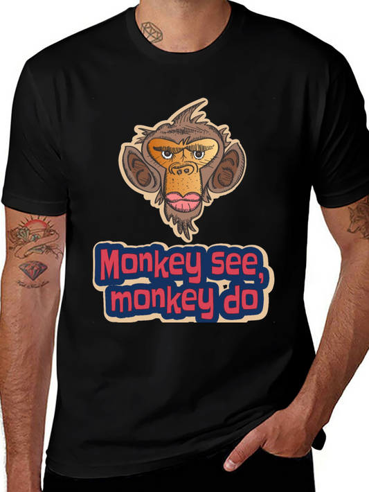Monkey See Monkey Do T-Shirt